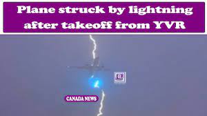 lane struck by lightning after takeoff from YVR