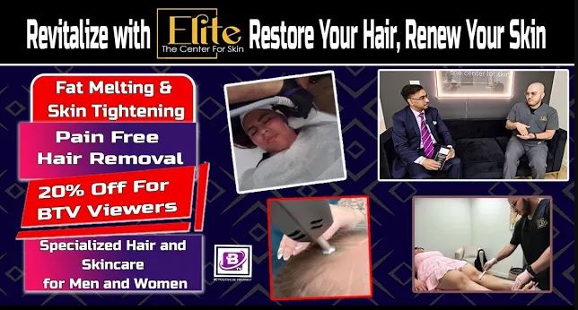 Revitalize with Elite -The Centre For Skin : Restore Your Hair, Renew Your Skin ! BTV BROADCASTING