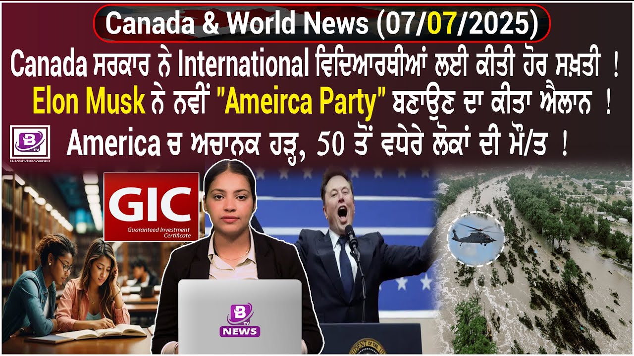 Canada & World News ( 7 July 2025)