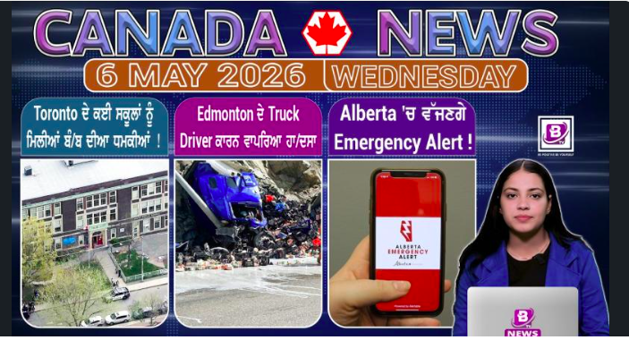 Canada & World News(6 May 2026)