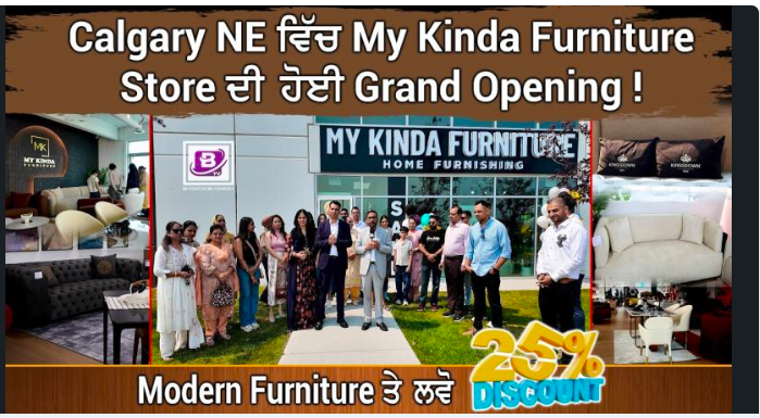 Calgary NE ਵਿੱਚ My Kinda Furniture Store ਦੀ Grand Opening ! 